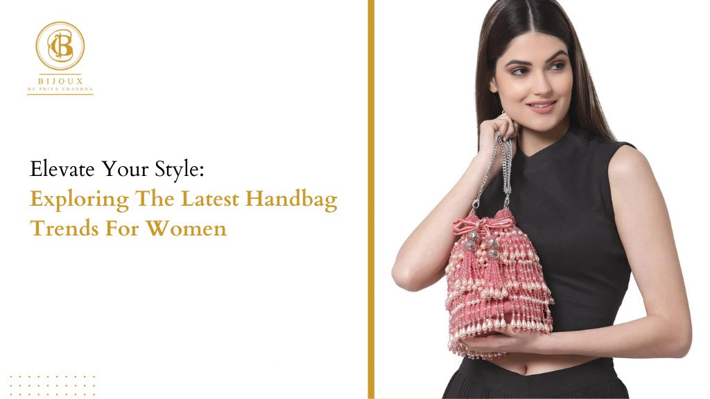 Handbag Trends